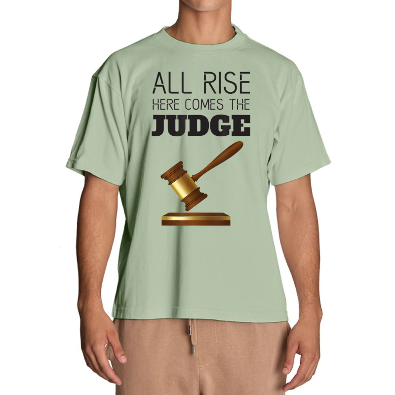 All Rise Here Comes The Judges, For Court Judges, Lawyers Urban Heavy T-shirt by cm-arts | Artistshot