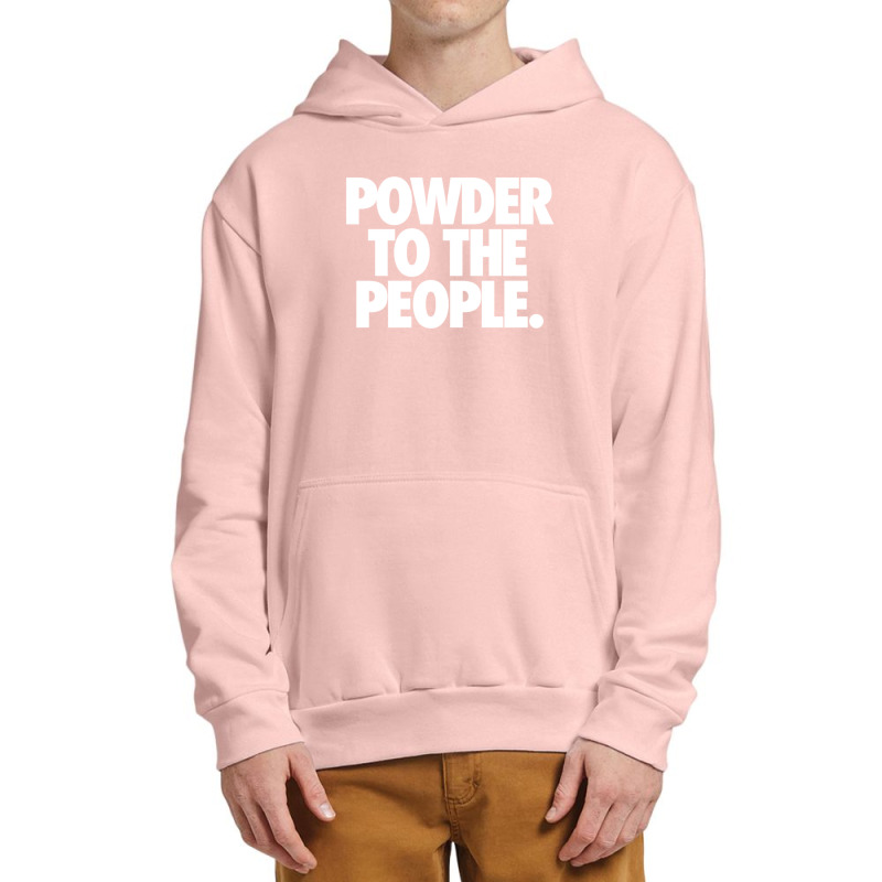 Powder To The People Urban Pullover Hoodie by cm-arts | Artistshot