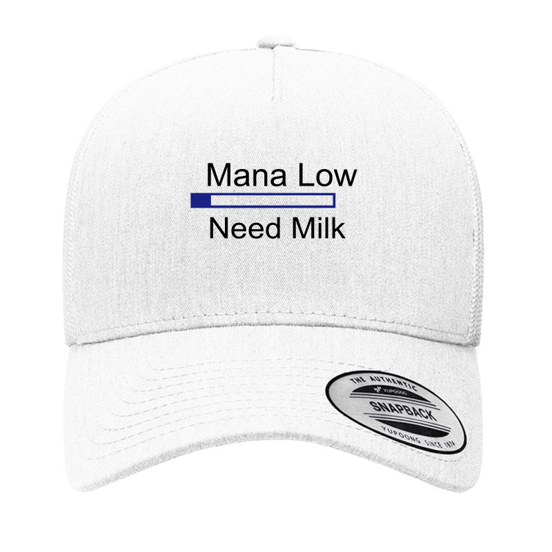 Gaming Mana Low Need Milk Yupoong Trucker Cap by MegaAgustina | Artistshot