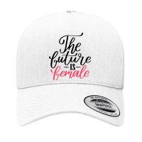 Future Is Female Hand Lettering Style Yupoong Trucker Cap | Artistshot