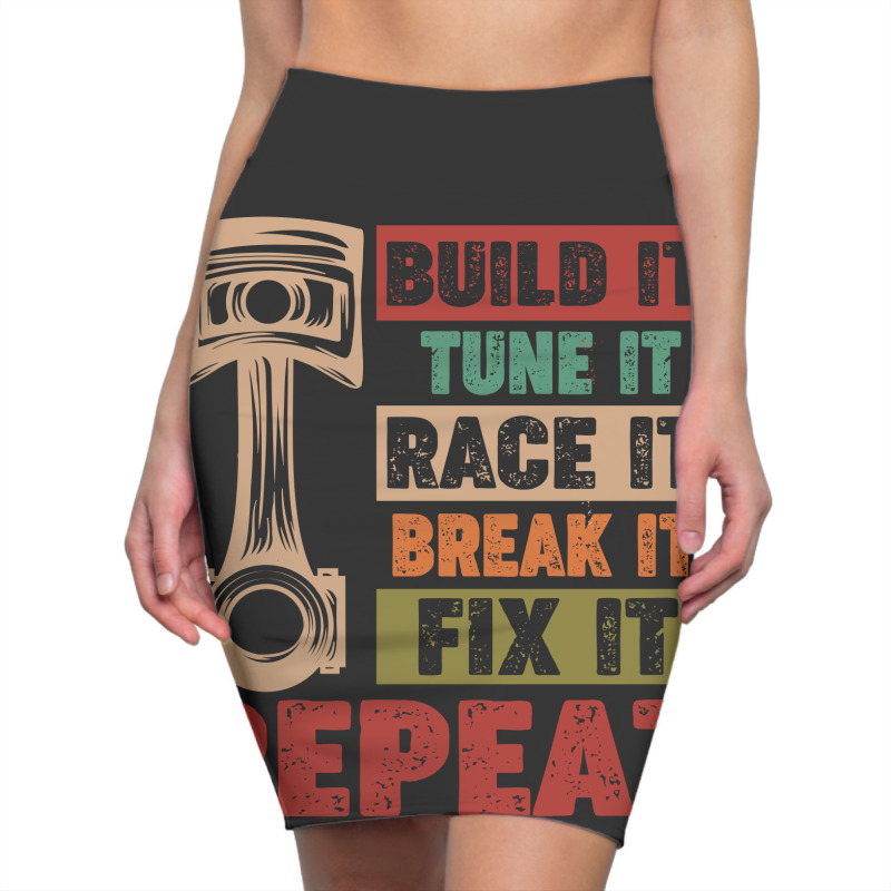 Mechanic Build It Tune It Race It Break It Fix It Repeat Retro Vintage Pencil Skirts | Artistshot