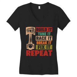 mechanic build it tune it race it break it fix it repeat retro vintage Women's V-Neck T-Shirt | Artistshot