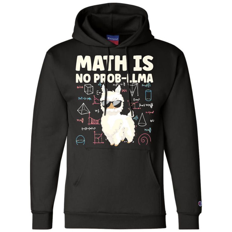 Math Is No Prob Lllma Llama T  Shirt Champion Hoodie | Artistshot