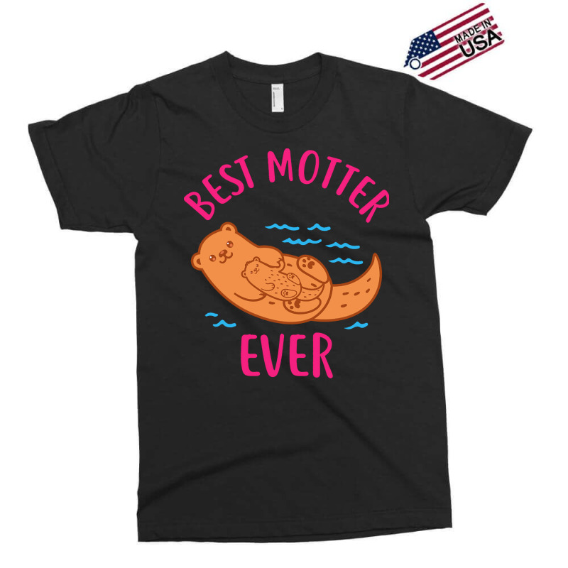 Mom T  Shirt Mother Otter Best Motter Ever T  Shirt T  Shirt Exclusive T-shirt | Artistshot