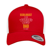 Ecologist By Day Worlds Best Dad By Night Fathers Day Gift Retro Trucker Cap | Artistshot