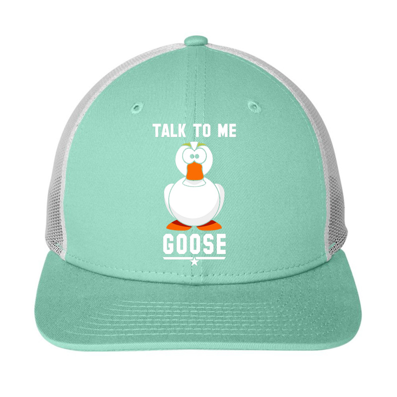 Goose Talk To Me Snapback Trucker Cap | Artistshot