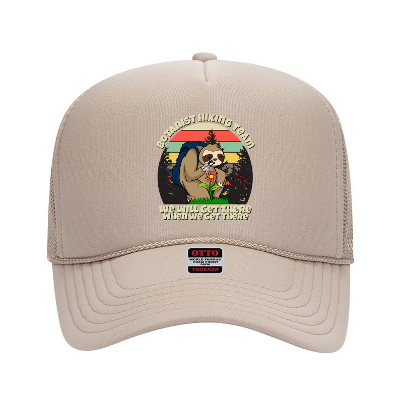 Botanist Hiking Team, Botany Sloth Foam Trucker Hat by CUSER3772 | Artistshot