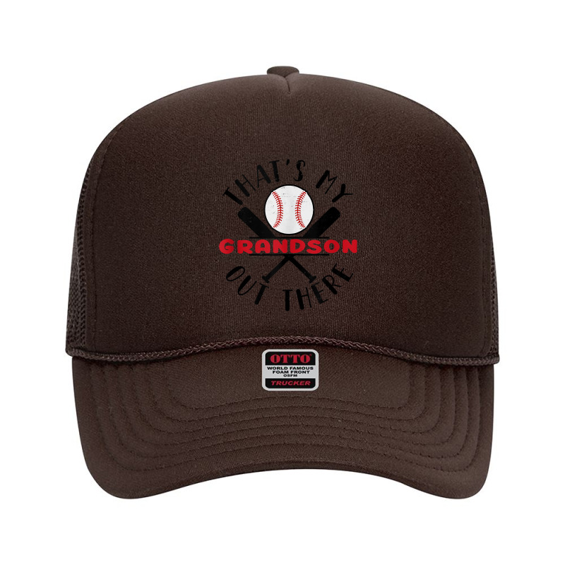 That's My Grandson Out There Baseball For Grandma Grandpa Tank Top Foam Trucker Hat by cm-arts | Artistshot