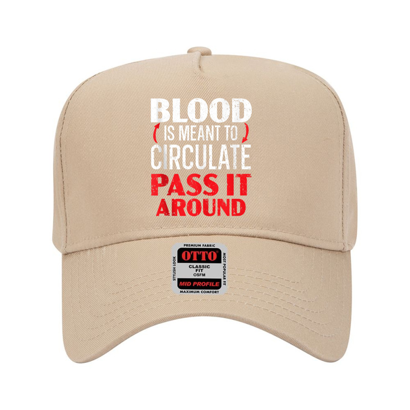 Blood Is Meant To Circulate Pass It Around Phlebotomist Tank Top Adjustable Baseball Cap by cm-arts | Artistshot