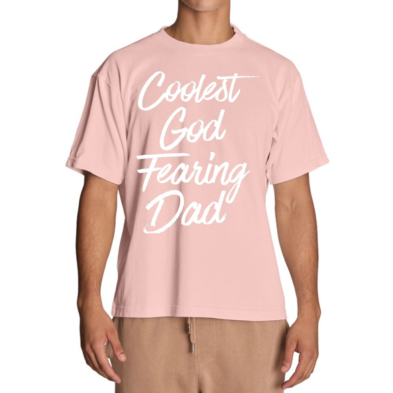 Best Dad Christian Quotes God Quote Christian Dad Urban Heavy T-shirt by Min03 | Artistshot