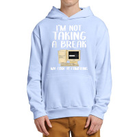 I'm Not Taking A Break My Code Is Compiling Coder Programmer Urban Pullover Hoodie | Artistshot