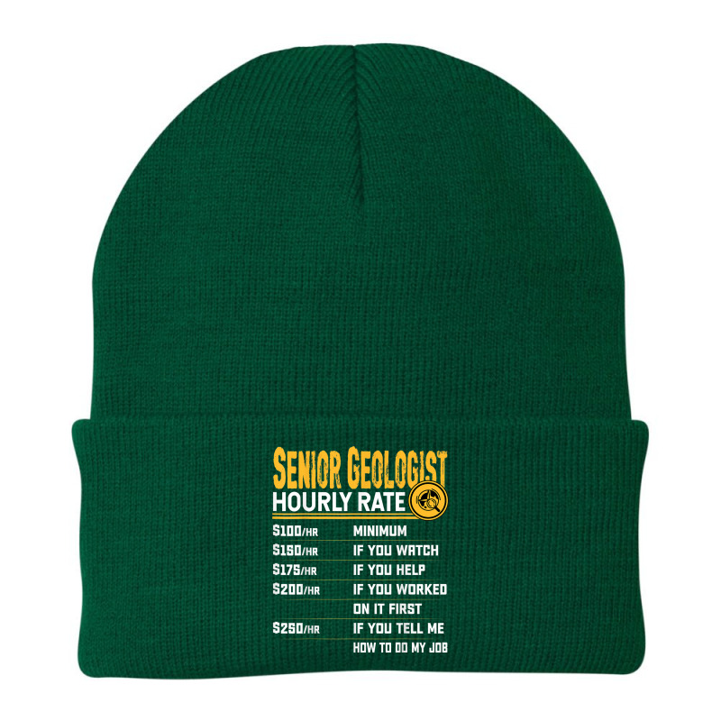 Senior Geologist Hourly Rate   Funny Geology Geologist Beanie by Short | Artistshot