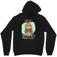 Otter T  Shirt Not Like The Otters   Funny Animal Pun   Fluffy Animal Unisex Hoodie | Artistshot