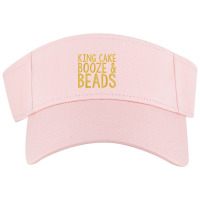 King Cake Booze & Beads Mardi Gras Gold T Shirt Visor Hat | Artistshot