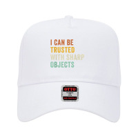 I Can Be Trusted With Sharp Objects  (3) Adjustable Baseball Cap | Artistshot