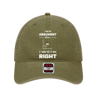 I Had An Argument With A 90 Degree It Turns Out It Was Right Sweatshir Dyed Cap | Artistshot