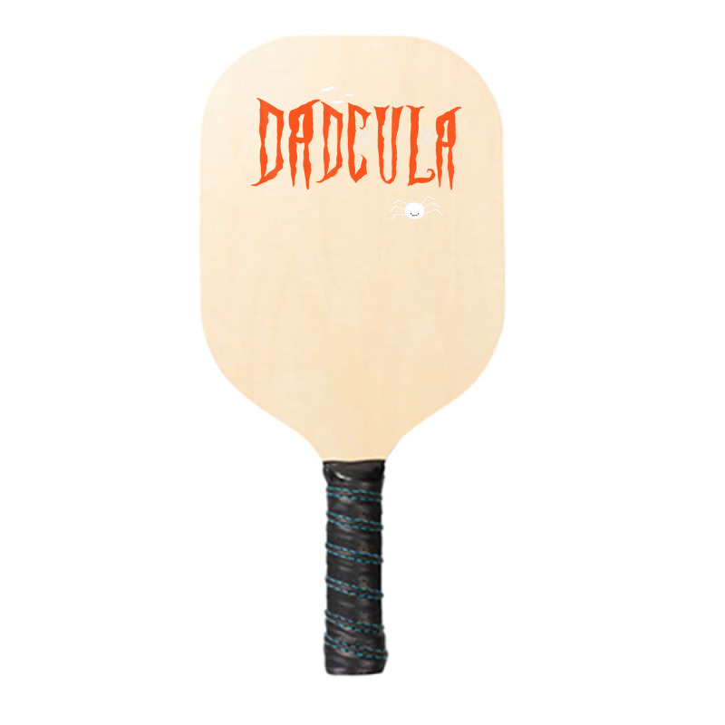 Dad Daddy Dracula Monster Costume Easy Halloween Pickleball Paddle | Artistshot