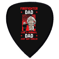 Mens Fireman Dad Father Fathers Day Firefighter Shield S Patch | Artistshot