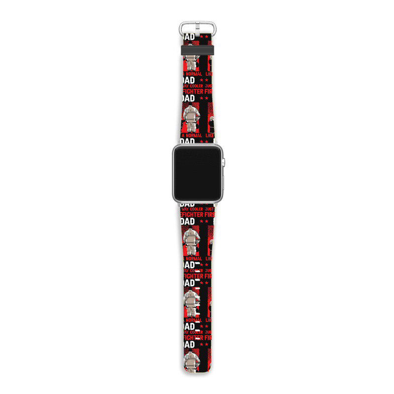 Mens Fireman Dad Father Fathers Day Firefighter Apple Watch Band | Artistshot