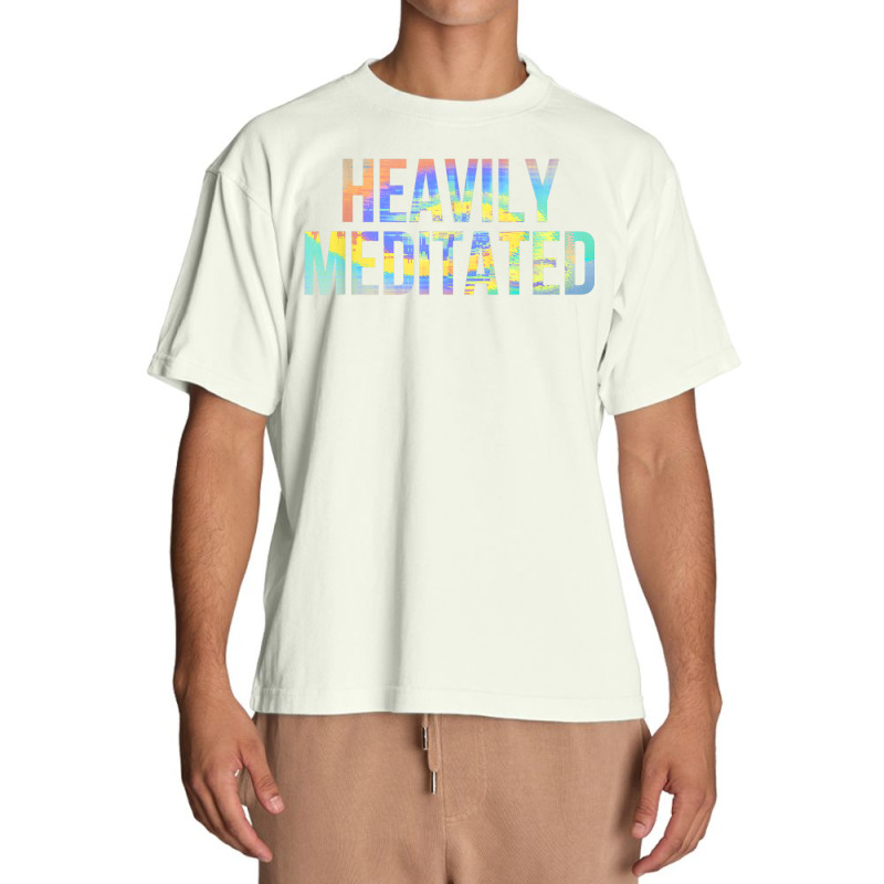 Heavily Meditated Funny Spiritual Meditation Yoga Zen Guru T Shirt Urban Heavy T-shirt by cm-arts | Artistshot