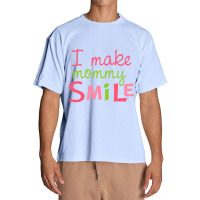 I Make Mommy Smile Urban Heavy T-shirt | Artistshot