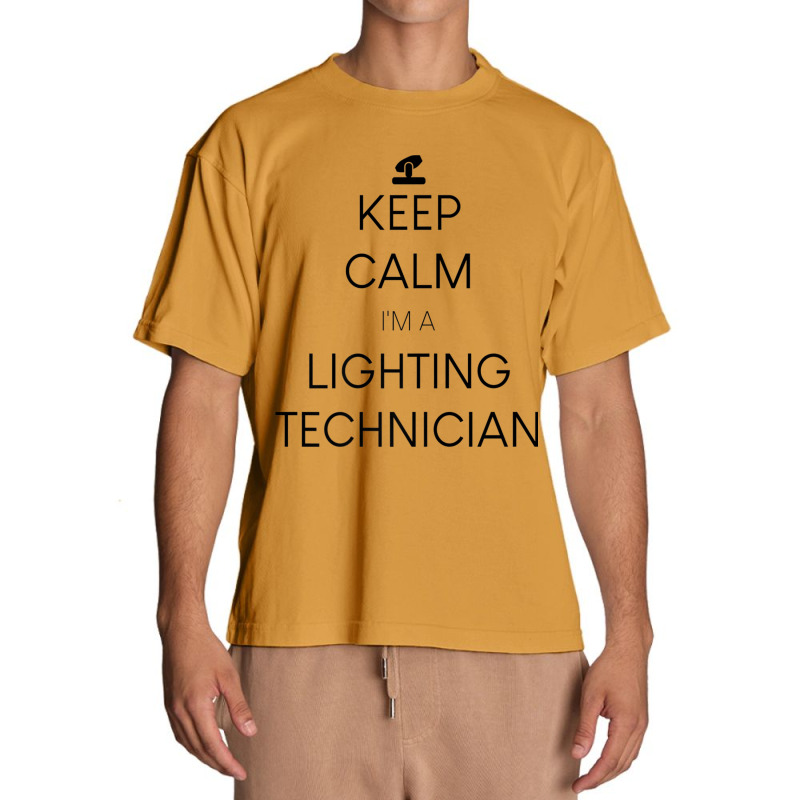 Keep Calm I'm A Lighting Technician Premium T Shirt Urban Heavy T-shirt by cm-arts | Artistshot