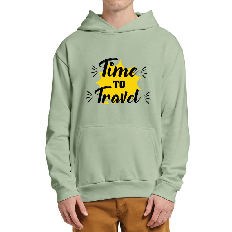 Time To Travel  Cruise Ship Quotes Urban Pullover Hoodie | Artistshot