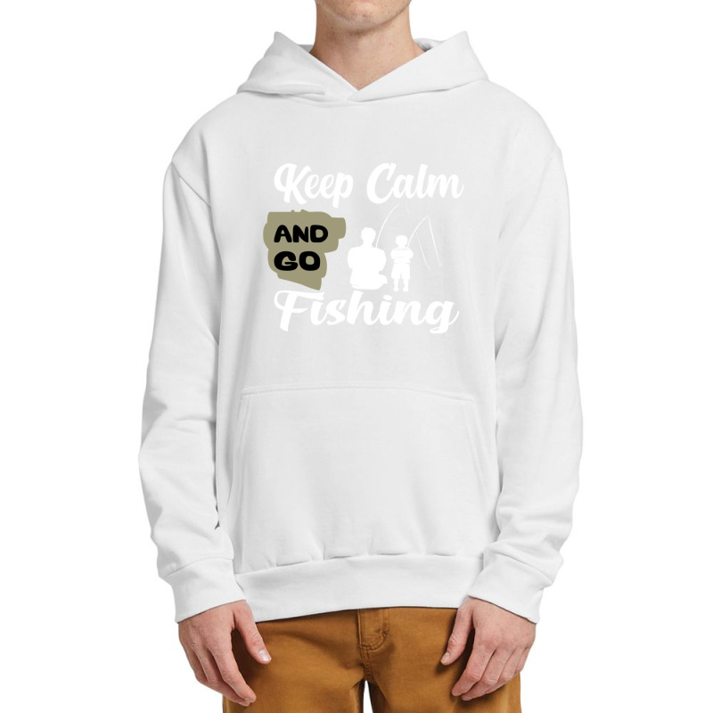 Keep Calm And Go Fishing Urban Pullover Hoodie | Artistshot