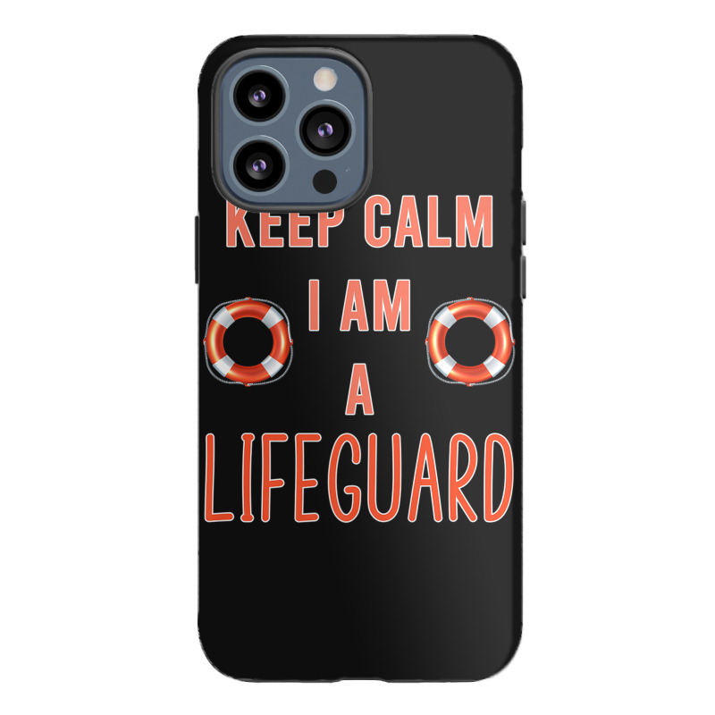 Mens Keep Calm I Am A Life Guard Seashore Marine Police Duty Premium Iphone 13 Pro Max Case | Artistshot