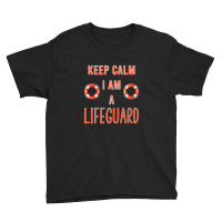 Mens Keep Calm I Am A Life Guard Seashore Marine Police Duty Premium Youth Tee | Artistshot