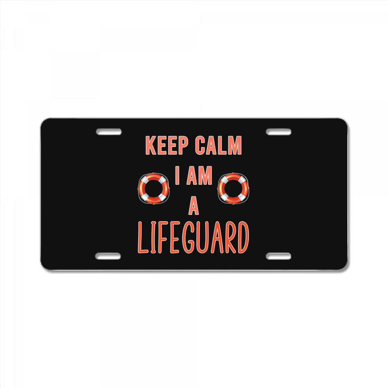 Mens Keep Calm I Am A Life Guard Seashore Marine Police Duty Premium License Plate | Artistshot