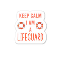 Mens Keep Calm I Am A Life Guard Seashore Marine Police Duty Premium Sticker | Artistshot