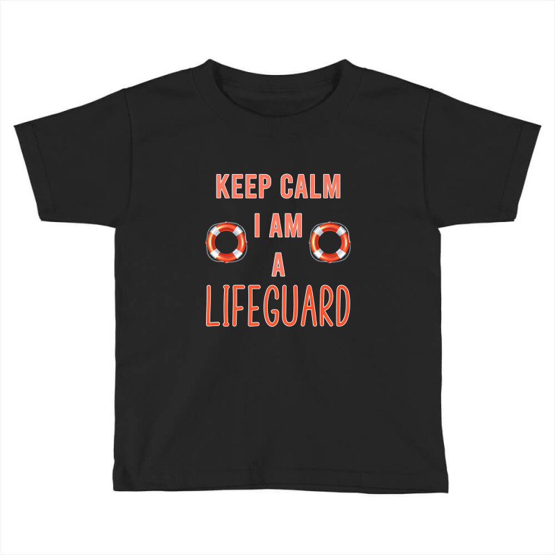 Mens Keep Calm I Am A Life Guard Seashore Marine Police Duty Premium Toddler T-shirt | Artistshot