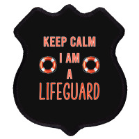 Mens Keep Calm I Am A Life Guard Seashore Marine Police Duty Premium Shield Patch | Artistshot