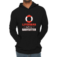 Mens Life Guard Not A Babysitter Seashore Marine Police Duty Lightweight Hoodie | Artistshot