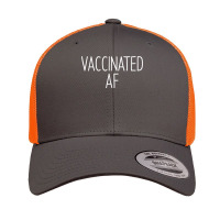 Vaccinated Af  Pro Vaccine Vaccination Science Health Gift T Shirt Retro Trucker Cap | Artistshot