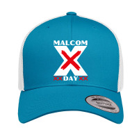 Malcolm X Day Retro Trucker Cap | Artistshot