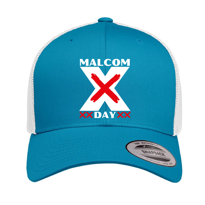 Malcolm X Day Retro Trucker Cap by Cilukba | Artistshot