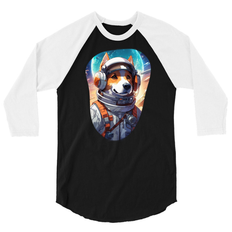 Cosmic Canine: The Astronaut Dog 3/4 Sleeve Shirt | Artistshot