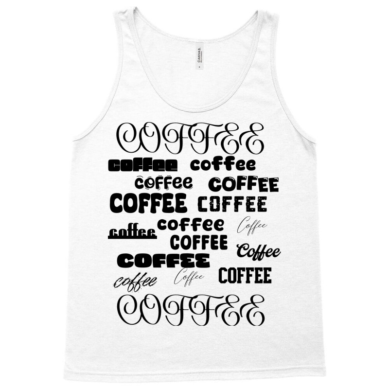 Coffee Lovers Poster Tank Top by spreadshirt.com/Wolf shop | Artistshot