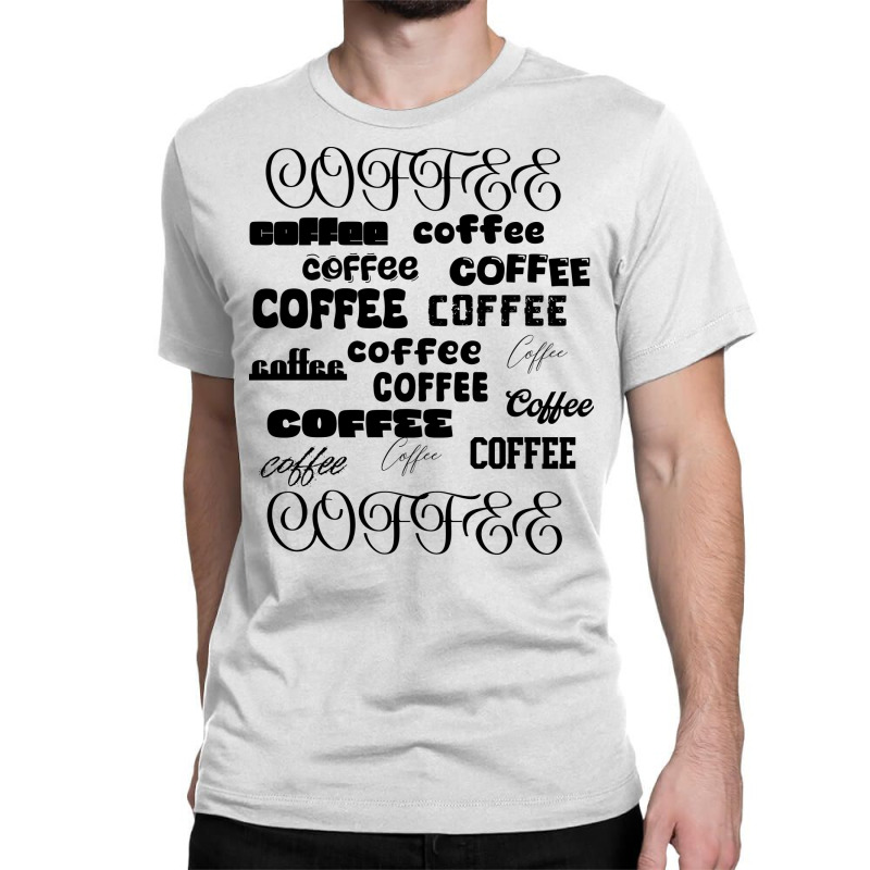 Coffee Lovers Poster Classic T-shirt by spreadshirt.com/Wolf shop | Artistshot