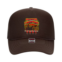 Thunder Mountain, Thunder On The Mountain, Thunder Mountain Art, The T Foam Trucker Hat | Artistshot