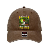 Dog Boston Terrier Buckle Up Buttercup You Just Flipped My Witch Switc Dyed Cap | Artistshot