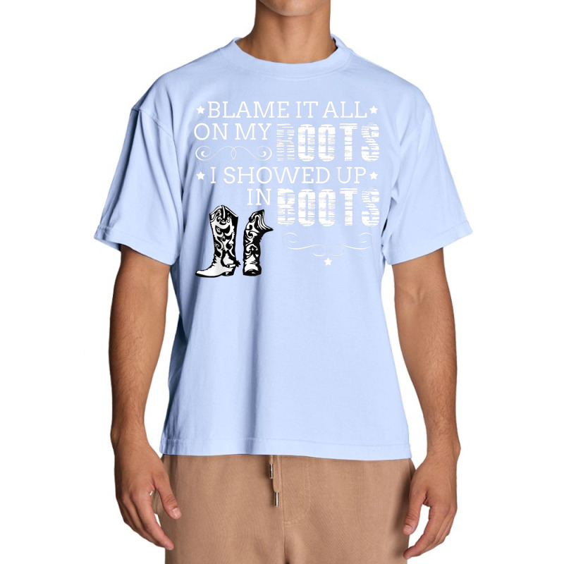 Blame It All My Roots! I Showed Up Boots Urban Heavy T-shirt | Artistshot