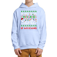 Be Nice To Navigator Santa Is Watching Navigator Christmas Premium T S Urban Pullover Hoodie | Artistshot