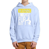 Funny Warning I Might Flip Out Gymnastics Art For Girls Boys Urban Pullover Hoodie | Artistshot