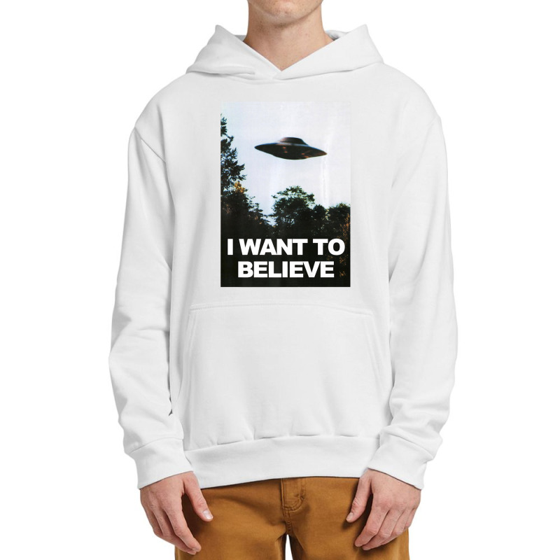 I Want To Believe Ufo Hunter Alien Lover Urban Pullover Hoodie | Artistshot