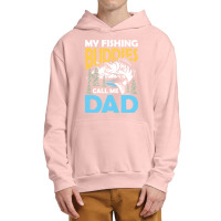 Fishing,partners,my,fishing,buddies,call,me,dad,-,fishing,partner,fami Urban Pullover Hoodie | Artistshot