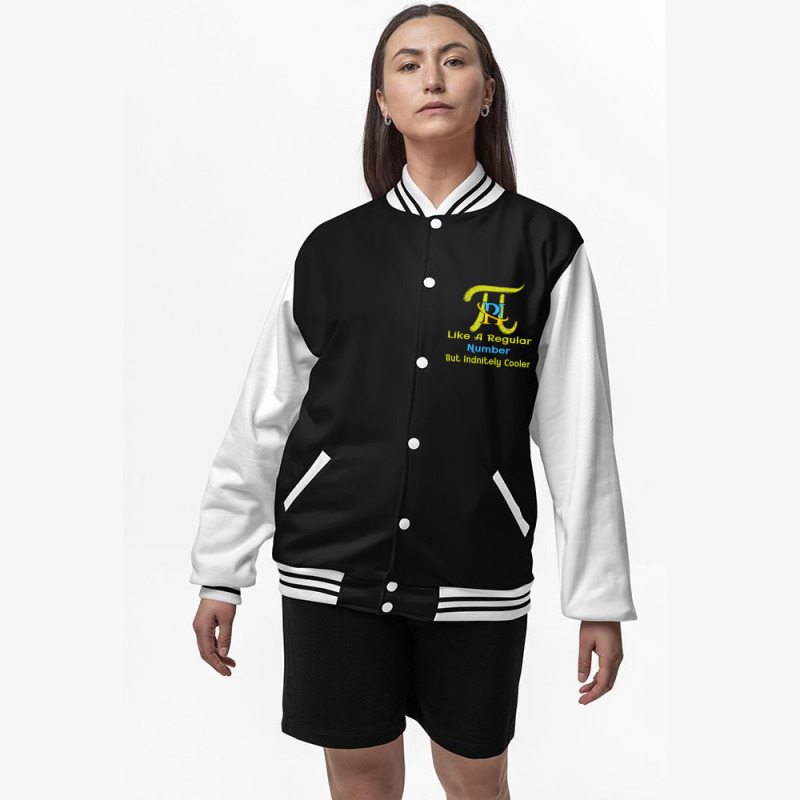 Pi Like A Regular Number But Infinitely Cooler (12) Bomber Jacket by cm-arts | Artistshot