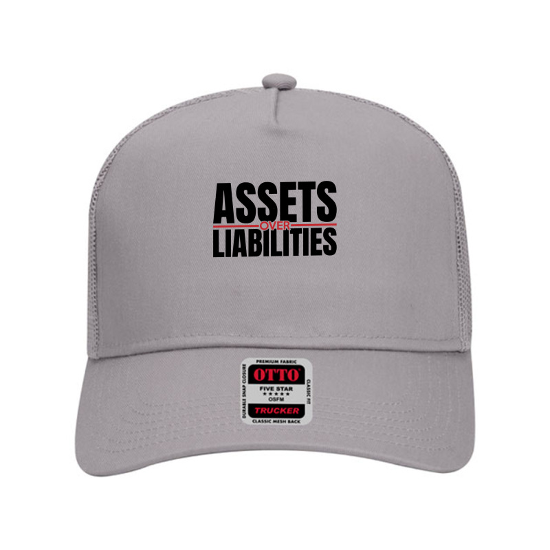 Assets Over Liabilities For Accounting And Accountant Pullover Hoodie Mesh Back Trucker Hat by vorgasofaguiarb | Artistshot